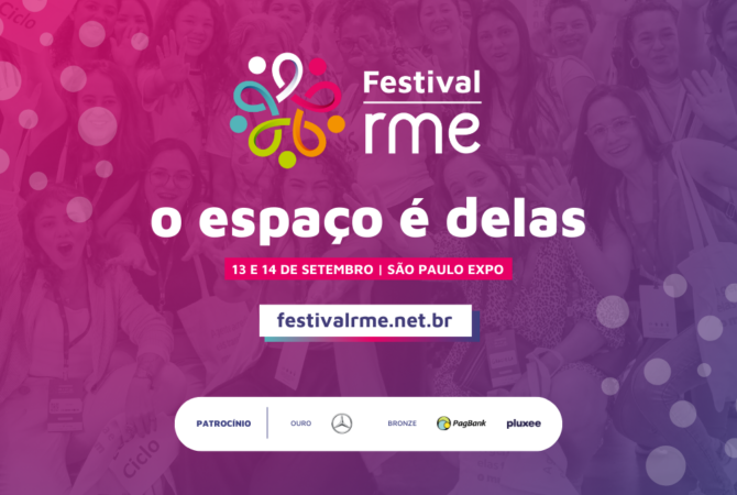 Festival RME: São Paulo se prepara para mais uma imersão no empreendedorismo feminino!