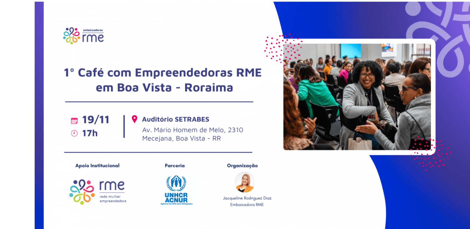 1º Café com Empreendedoras RME em Boa Vista - Roraima