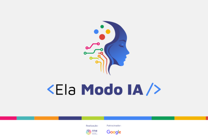 Rede Mulher Empreendedora lança o programa “Ela Modo IA” para capacitar 100 mil mulheres em inteligência artificial e segurança digital