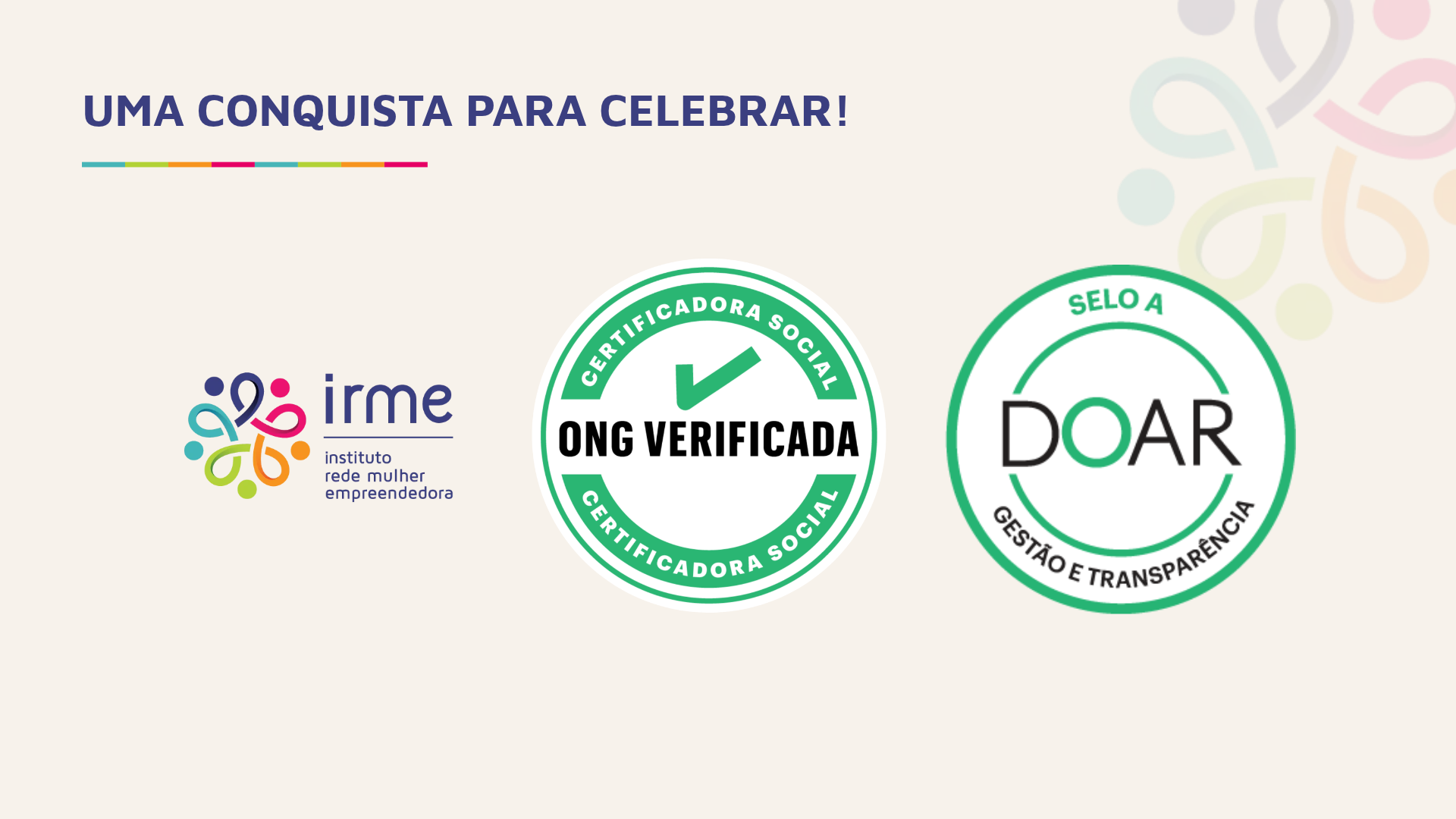Instituto Rede Mulher Empreendedora conquista o Selo Doar de Gestão e Transparência 